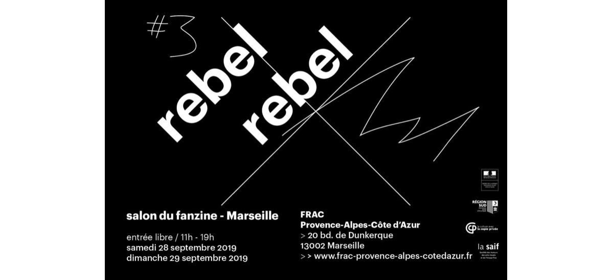 Rebel Rebel #3 salon du fanzine – Marseille – Les participants