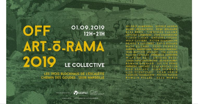 LE COLLECTIVE – OFF ART_O_RAMA 2019 – 01/09 – 12H À 20H – BLOCKHAUS DE L’ESCALETTE, MARSEILLE