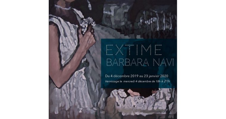 BARBARA NAVI – EXTIME – 04/12 AU 23/01 – GALERIE BELEM, PARIS