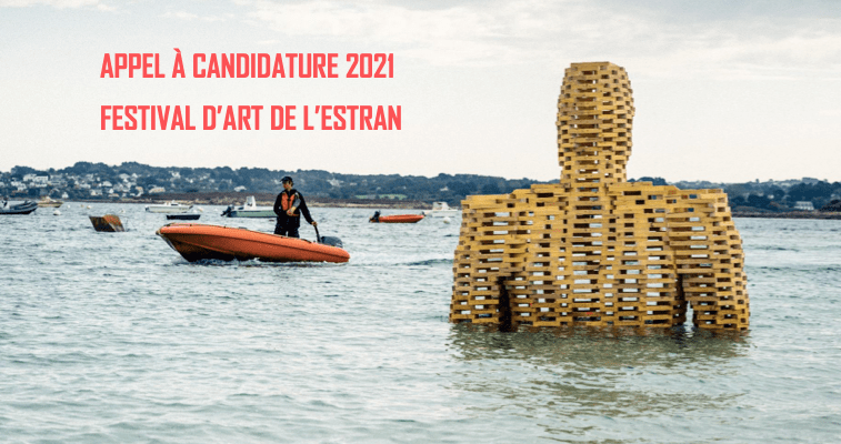 APPEL À CANDIDATURE POUR L’ÉDITION 2021 DU FESTIVAL D’ART DE L’ESTRAN