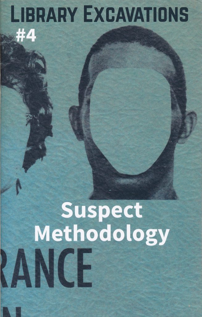 Library Excavations #4: Suspect Methodology, 2016 Marc Fischer et Public Collectors