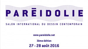 PARÉIDOLIE Salon International du Dessin - Marseille 2016