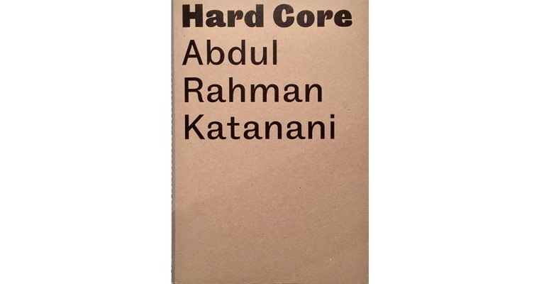 HARD CORE, ABDUL RAHMAN KATANANI, ÉDITION BARBARA POLLA, ANALIX FOREVER