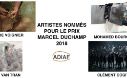 ARTISTES NOMMÉS AU PRIX MARCEL DUCHAMP 2018 : MOHAMED BOUROUISSA, CLÉMENT COGITORE, MARIE VOIGNIER ET THU VAN TRAN