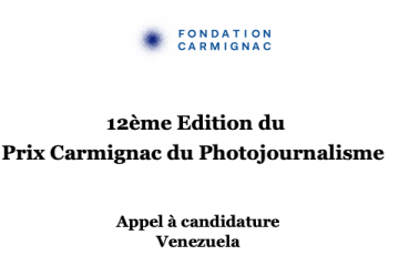 12E EDITION DU PRIX CARMIGNAC DU PHOTOJOURNALISME